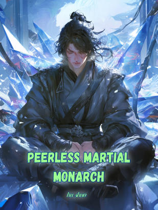Peerless Martial Monarch